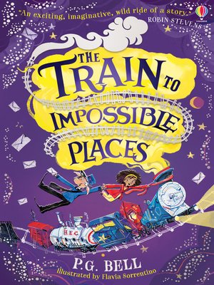 cover image of The Train to Impossible Places